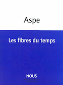 Fibres du temps (Les)